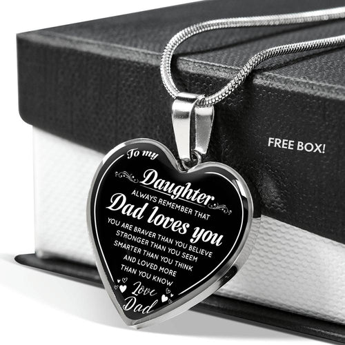 To My Daughter Heart Necklace Love Dad - Daddy Loves You From Father
