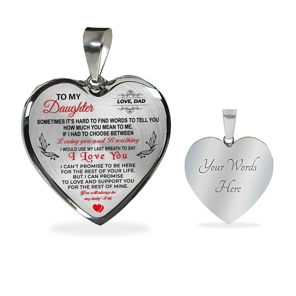 To My Daughter Necklaces Pendants - Father and Daughter - Gift from Daddy