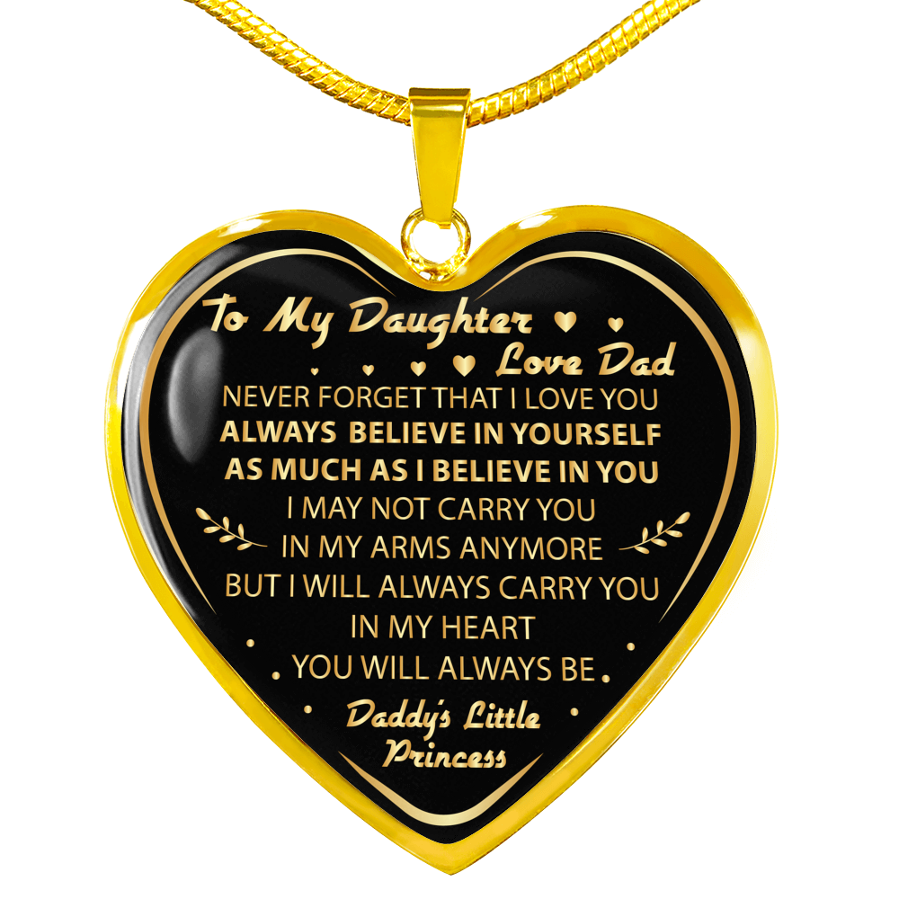 To My Daughter Never Forget That I Love You Love Dad Heart Necklace - From Daddy