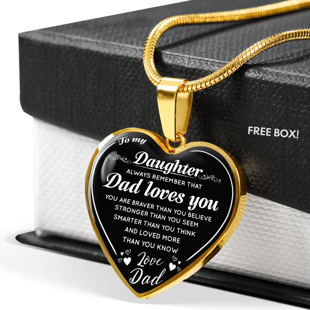 To My Daughter Heart Necklace Love Dad - Daddy Loves You From Father