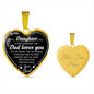 To My Daughter Heart Necklace Love Dad - Daddy Loves You From Father