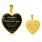 To My Daughter Heart Necklace Love Mom- Mom Loves You - from Mother