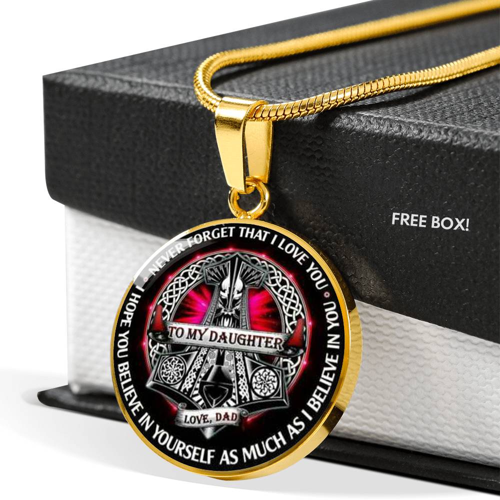 Viking Dad To Daughter Necklace Gifts - Never Forget That I Love You