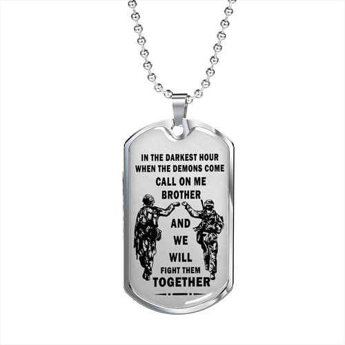 To My Brother Dog Tags - Fight Them Together - Gift for your Brother