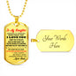 To My Daughter Dog Tag Gift from Dad - Unique Novelty Luxury Necklace