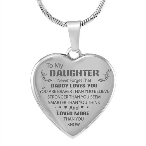 to My Daughter Engraved Never Forget That I Love You Neckkace from Daddy