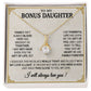 To my bonus daughter necklace