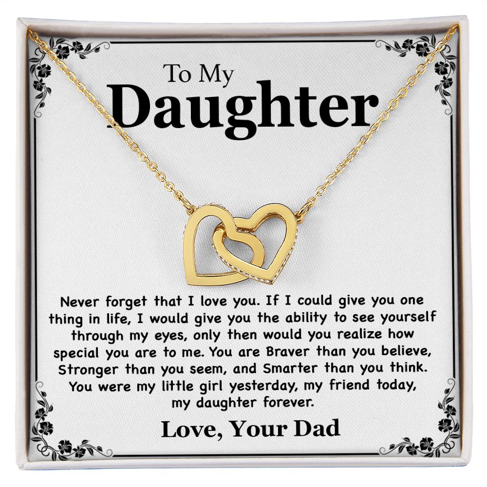 To My Daughter Necklace - Never Forget That I Love You - Love Your Dad Gift