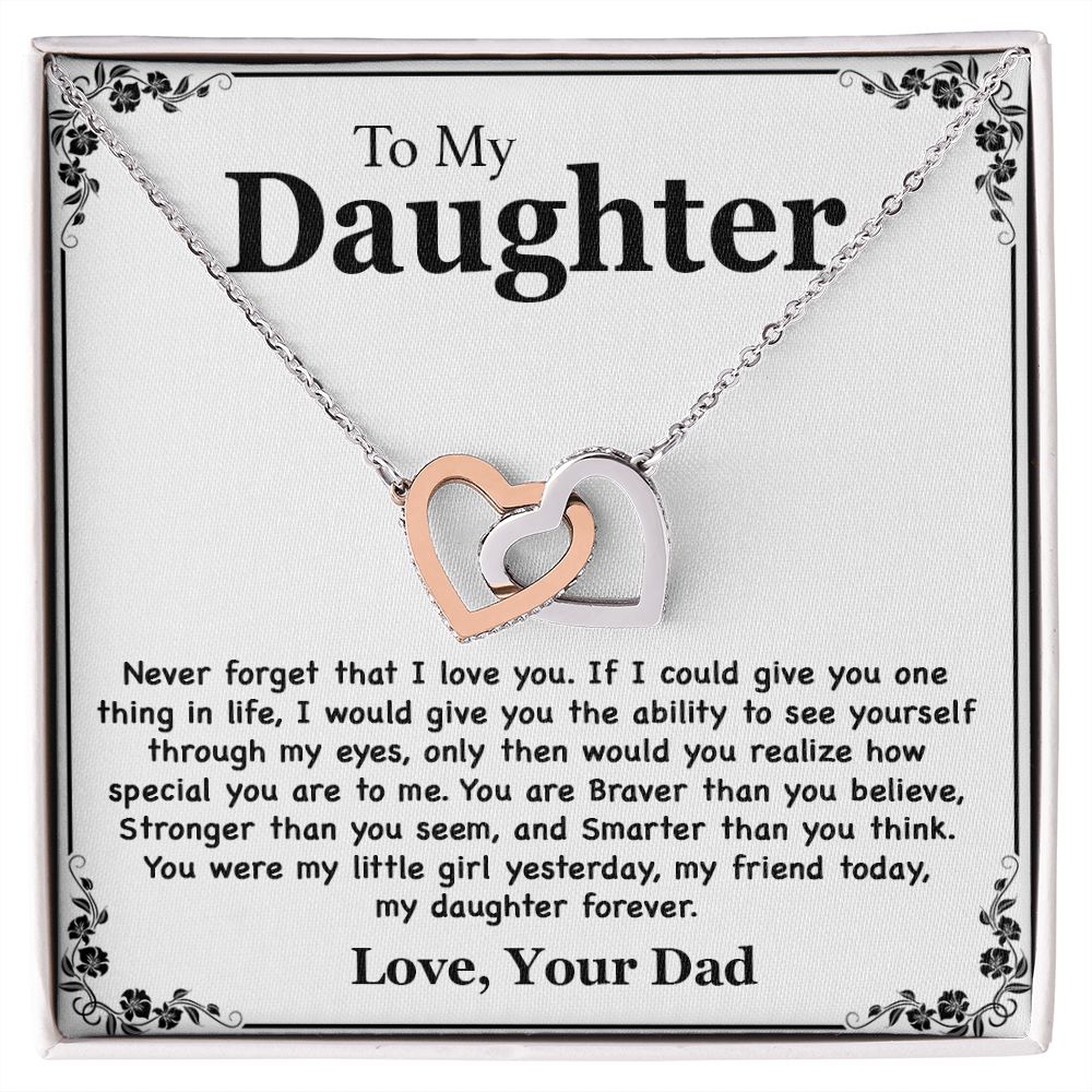 To My Daughter Necklace - Never Forget That I Love You - Love Your Dad Gift
