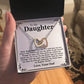 To My Daughter Necklace - Never Forget That I Love You - Love Your Dad Gift
