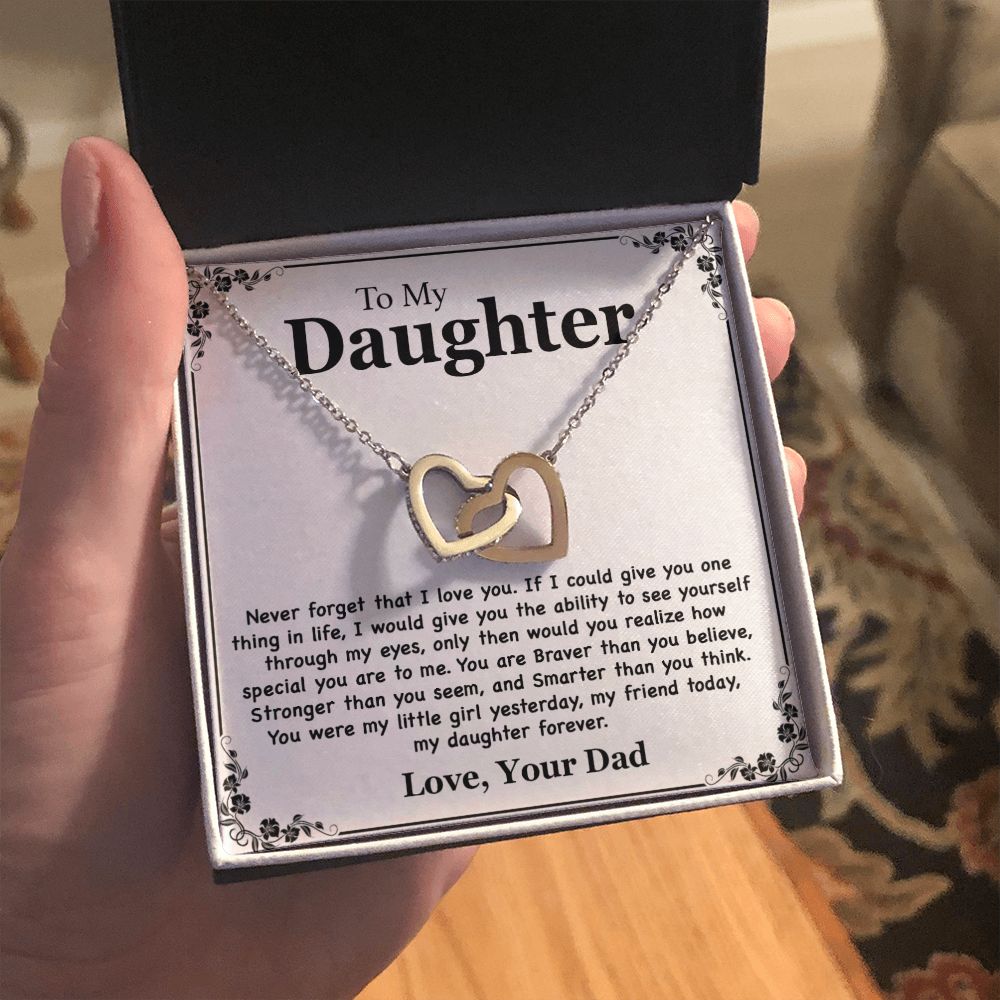 To My Daughter Necklace - Never Forget That I Love You - Love Your Dad Gift