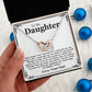 To My Daughter Necklace - Never Forget That I Love You - Love Your Dad Gift
