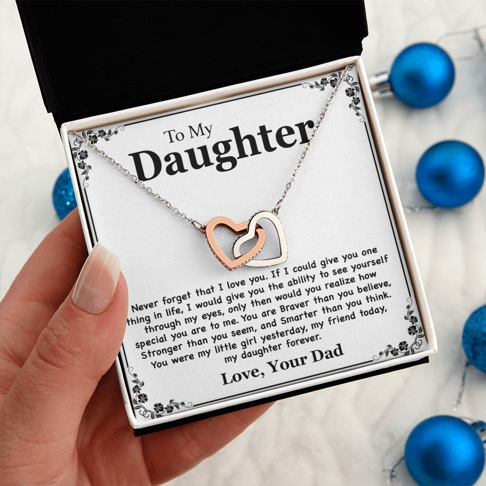 To My Daughter Necklace - Never Forget That I Love You - Love Your Dad Gift
