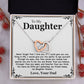 To My Daughter Necklace - Never Forget That I Love You - Love Your Dad Gift