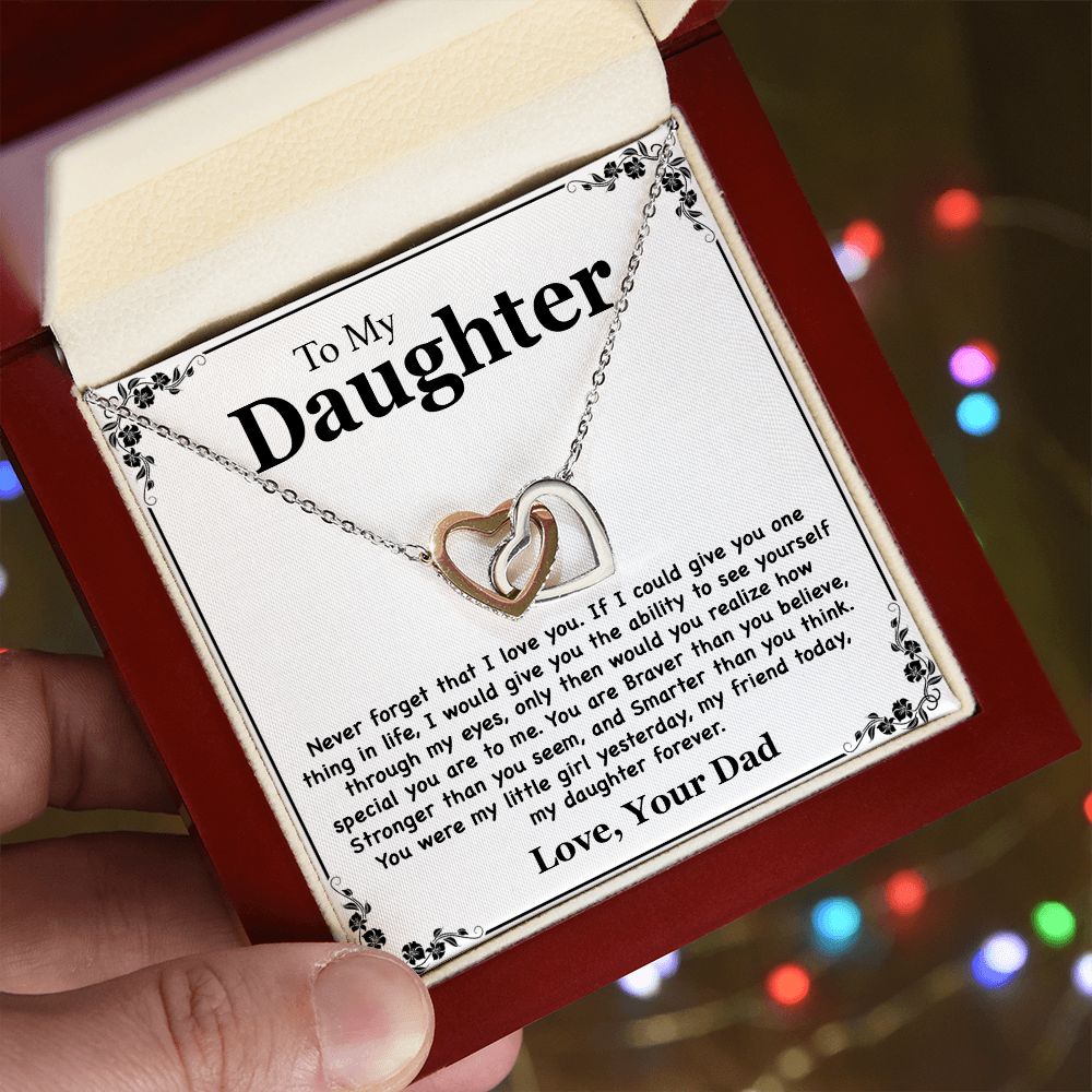 To My Daughter Necklace - Never Forget That I Love You - Love Your Dad Gift