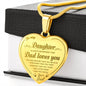 To My Daughter Heart Engraved Necklace Love Dad - Daddy Loves You - from-Father