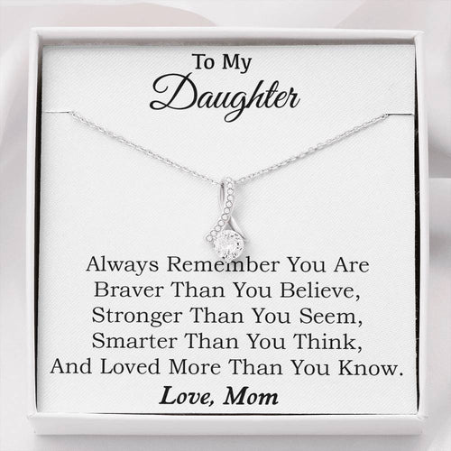 To My Daughter Always Remember Necklace-Birthday Gift For Daughter-From Mom