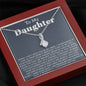 To My Daughter Necklace - Daughter Gift From Mom, Daughter Necklace, Gifts to Daughter